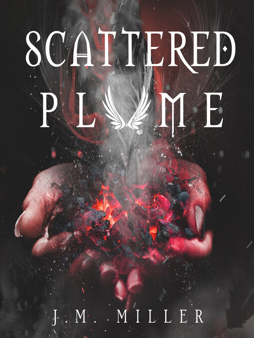 Title details for Scattered Plume by J.M. Miller - Available